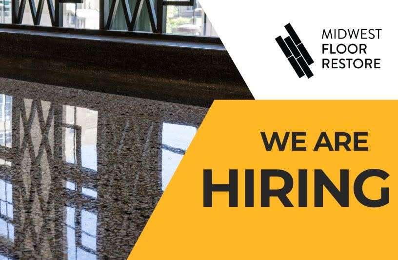 Midwest Floor Restore We Are Hiring graphic shows clean floor from Indiana Floor Restoration company